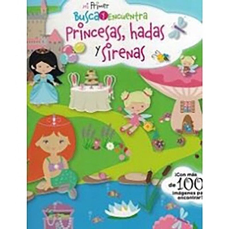 ANTARTICA LIBROS - Princesas, Hadas Y Sirenas (Busca Y Encuentra)