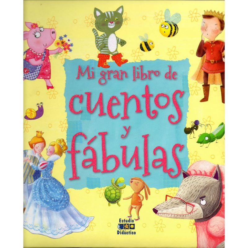 EDIMAT LIBROS - MI GRAN LIBRO DE CUENTOS Y FABULAS