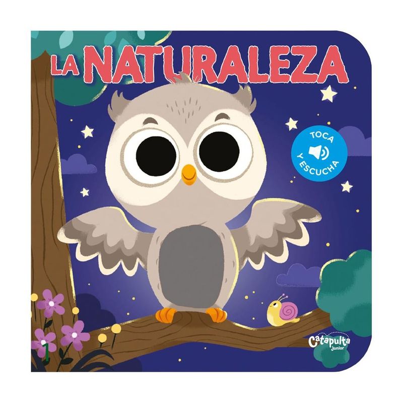 CATAPULTA EDITORES - La Naturaleza (Toca Y Escucha)