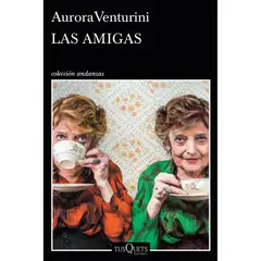 TUSQUETS - Las Amigas