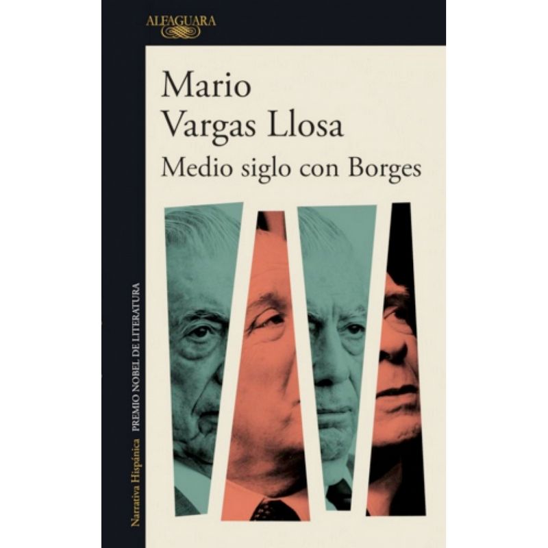 ALFAGUARA - Medio Siglo Con Borges