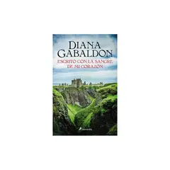 SALAMANDRA BOLSILLO - Escrito Con La Sangre De Mi Corazon (Saga Claire Randall #8)