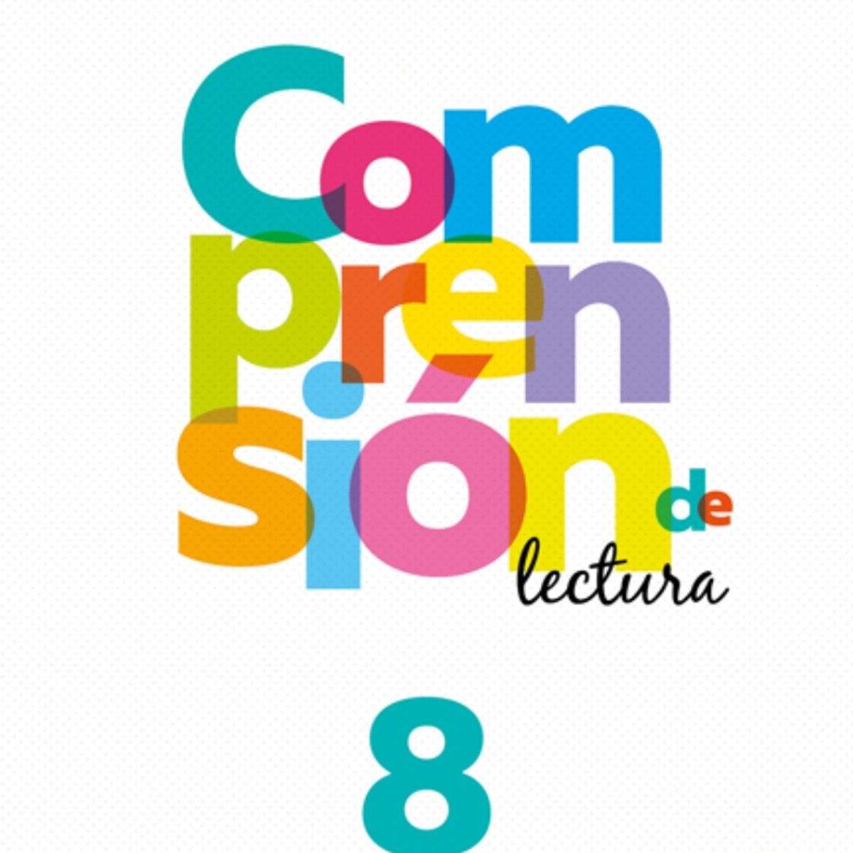 TOP10BOOKS - TEXTO Comprension De Lectura 8 Básico - Comprension De Lectura 8 Básico