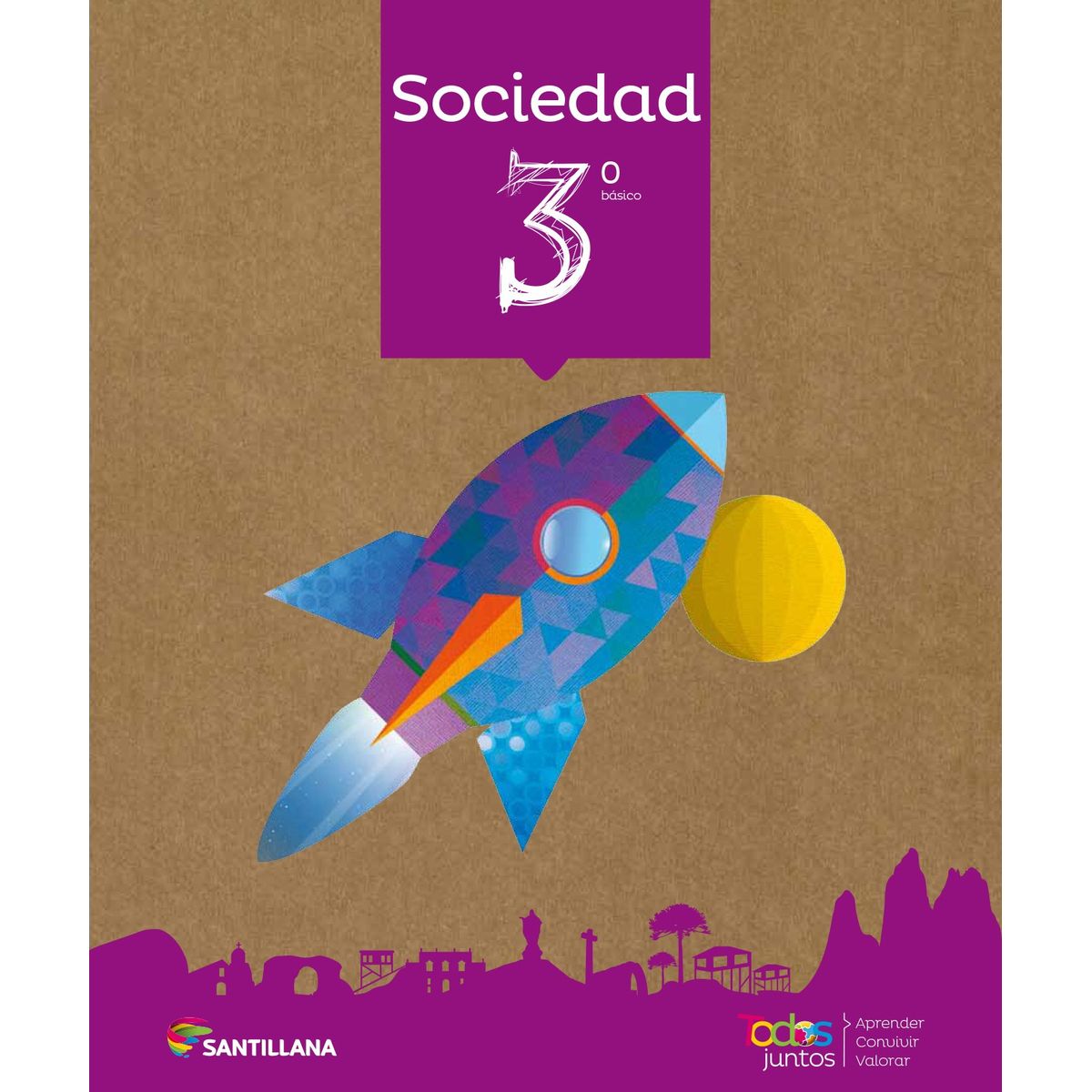 TOP10BOOKS - TEXTO Sociedad 3 Básico Todos Juntos (tomo 1)