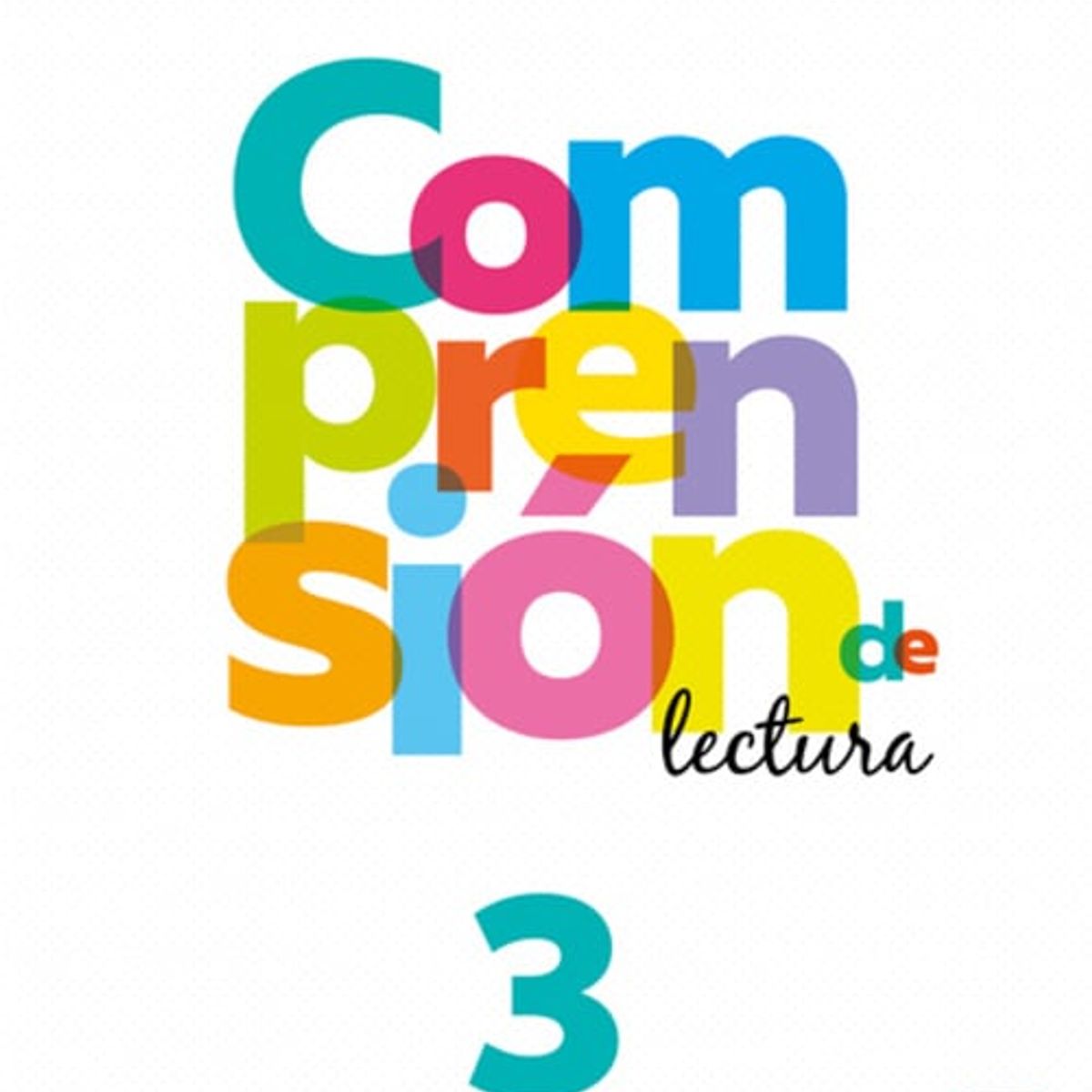 TOP10BOOKS - TEXTO Comprension De Lectura 3 Básico - Comprension De Lectura 3 Básico