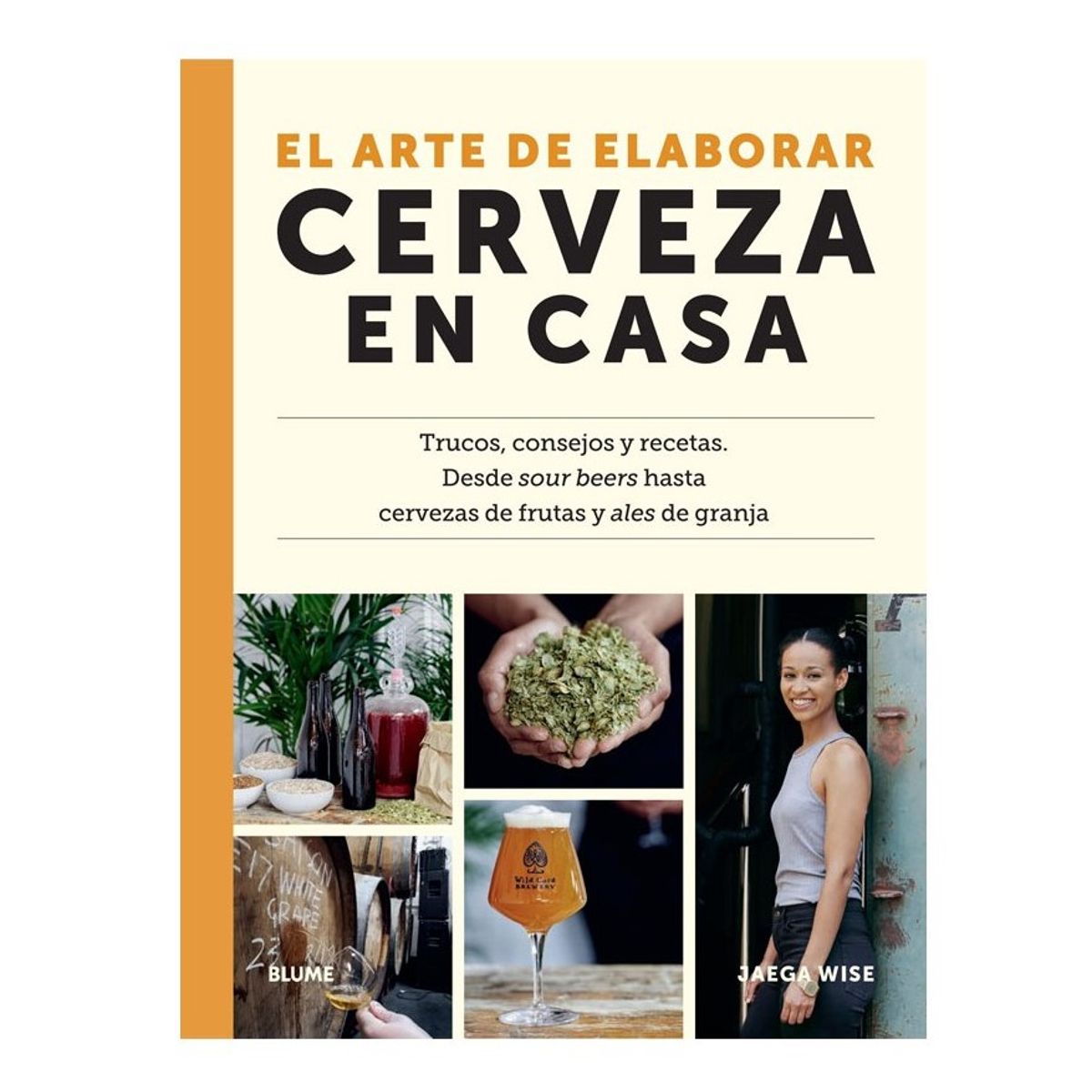 BLUME - El Arte De Elaborar Cerveza En Casa