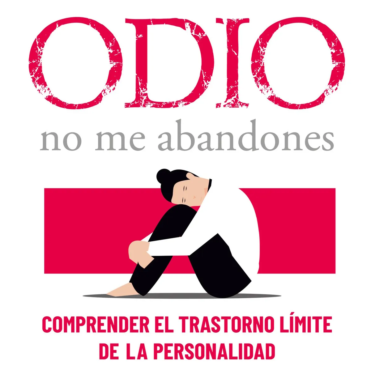 SIRIO EDITORIAL - Te Odio - No Me Abandones