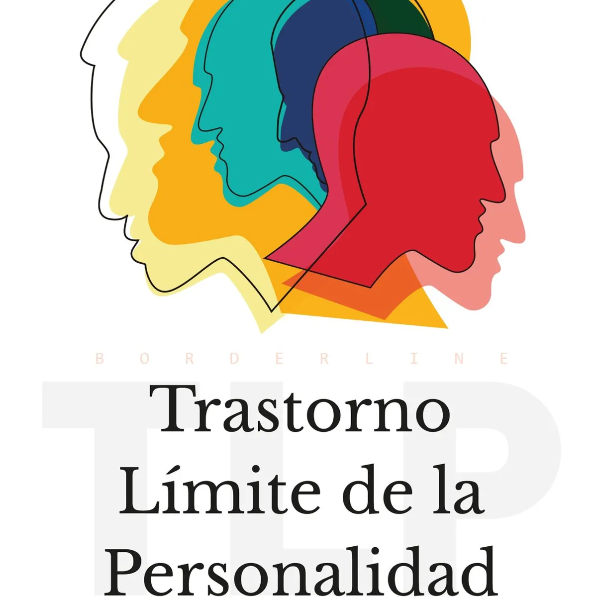 SIRIO EDITORIAL - Trastorno Límite De La Personalidad