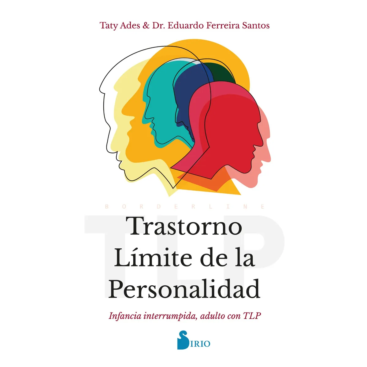 SIRIO EDITORIAL - Trastorno Límite De La Personalidad