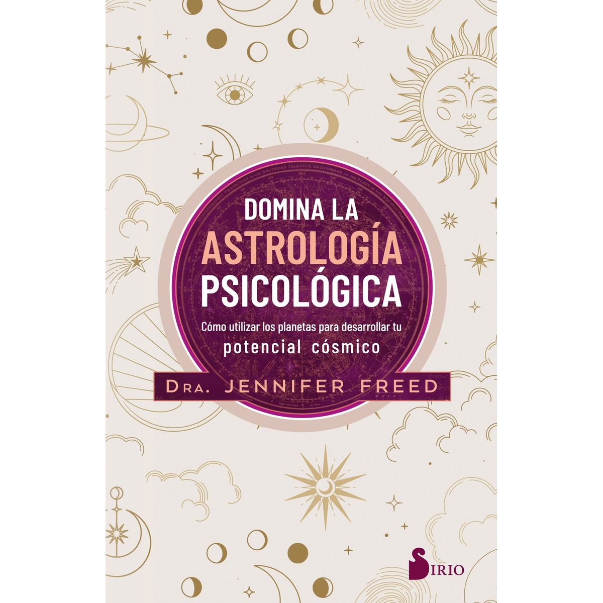 SIRIO EDITORIAL - Domina La Astrología Psicológica