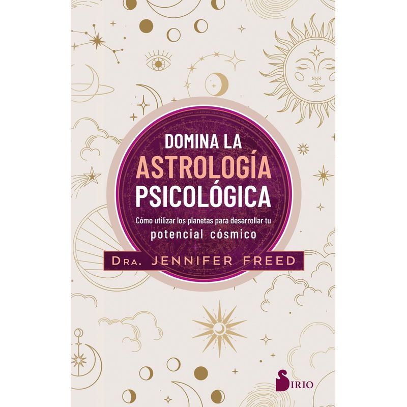 SIRIO EDITORIAL - Libro Domina La Astrologia Psicologica