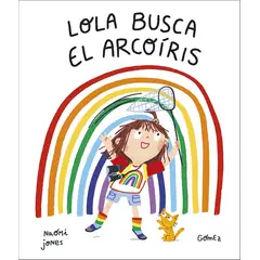 NUBEOCHO - Libro Lola Busca El Arcoiris