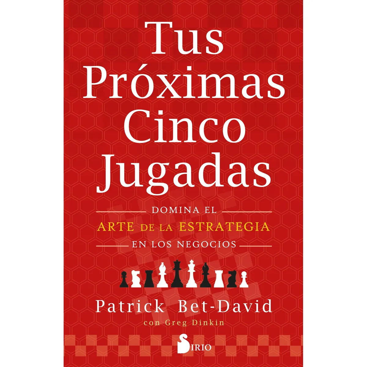 SIRIO EDITORIAL - Tus Próximas Cinco Jugadas