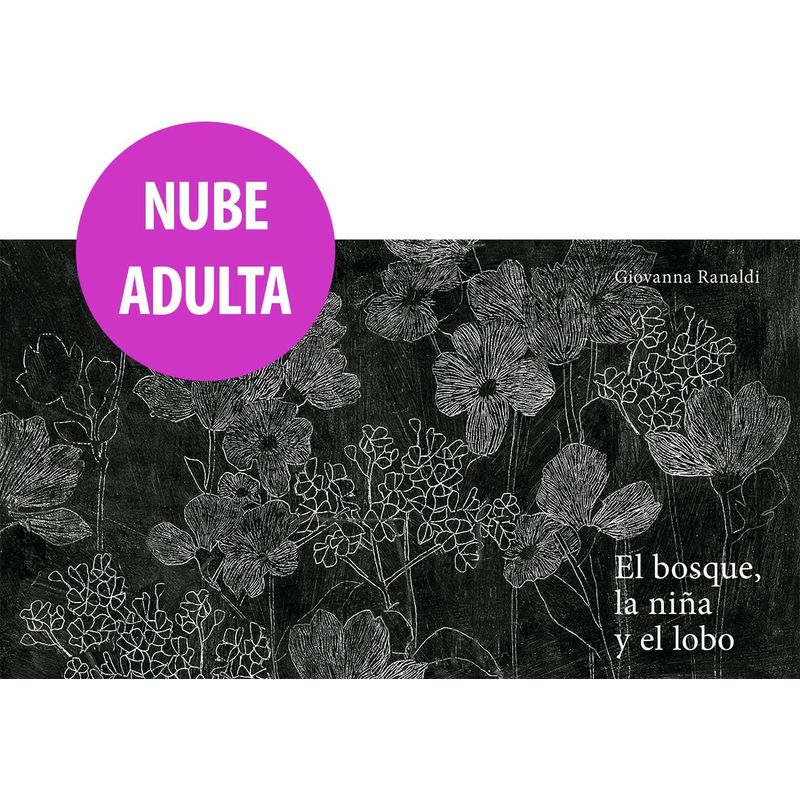 NUBEOCHO - Libro El Bosque, La Niña Y El Lobo