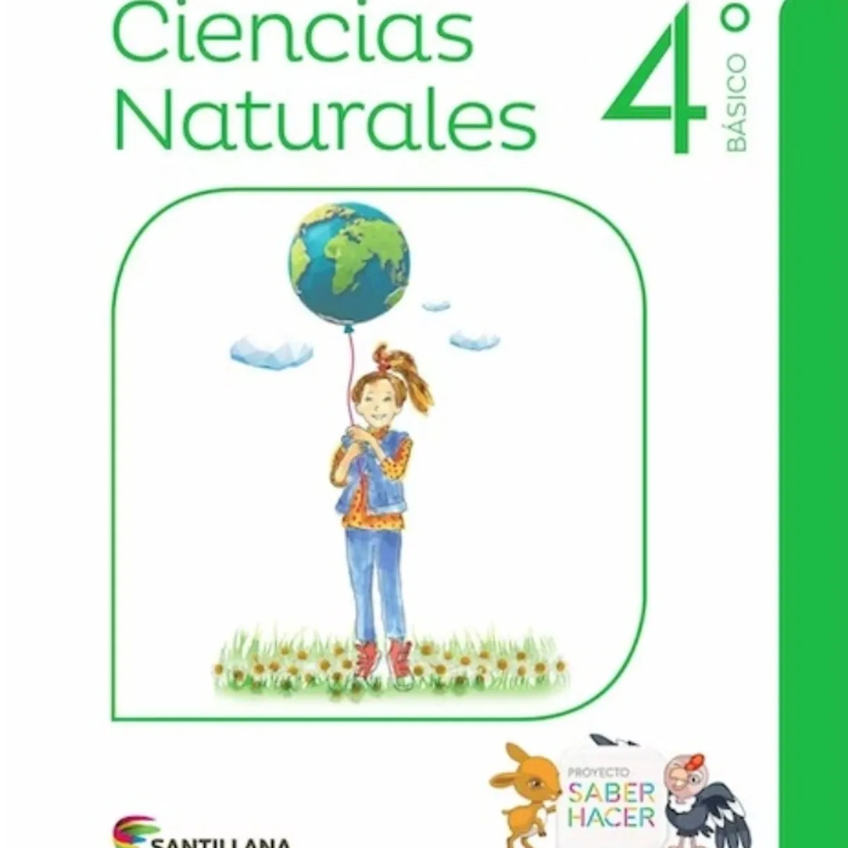 TOP10BOOKS - TEXTO Ciencias Naturales 4 Saber Hacer - Santillana
