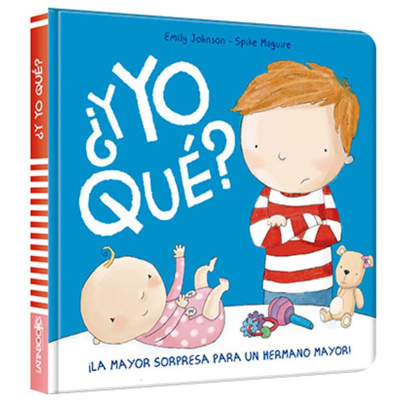 LATINBOOKS - Colección Creciendo - Y yo qué ? LATINBOOKS