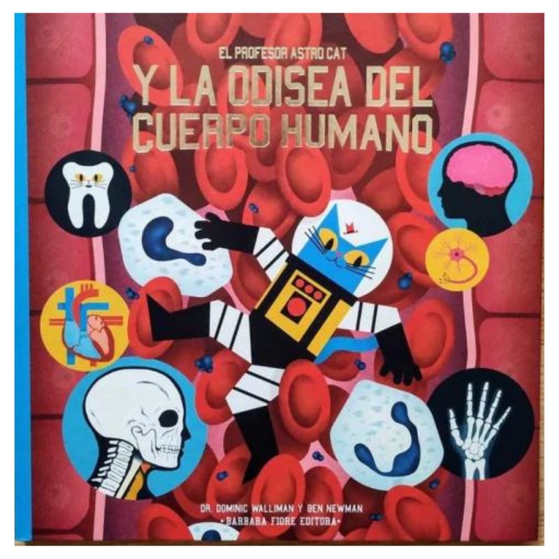 GENERICO - El profesor ASTRO CAT  y la odisea del cuerpo humano