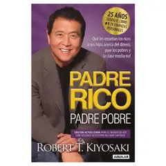AGUILAR - Padre rico padre pobre - 25 Aniversario