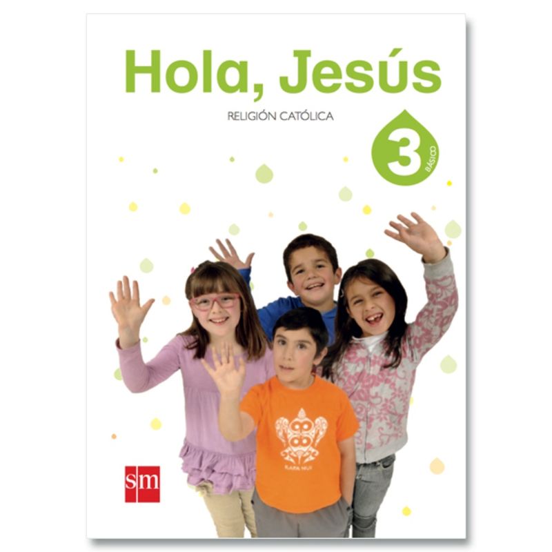 TOP10BOOKS - TEXTO RELIGIÓN 3 -HOLA JESUS / EDICIONES SM / EDICIONES SM