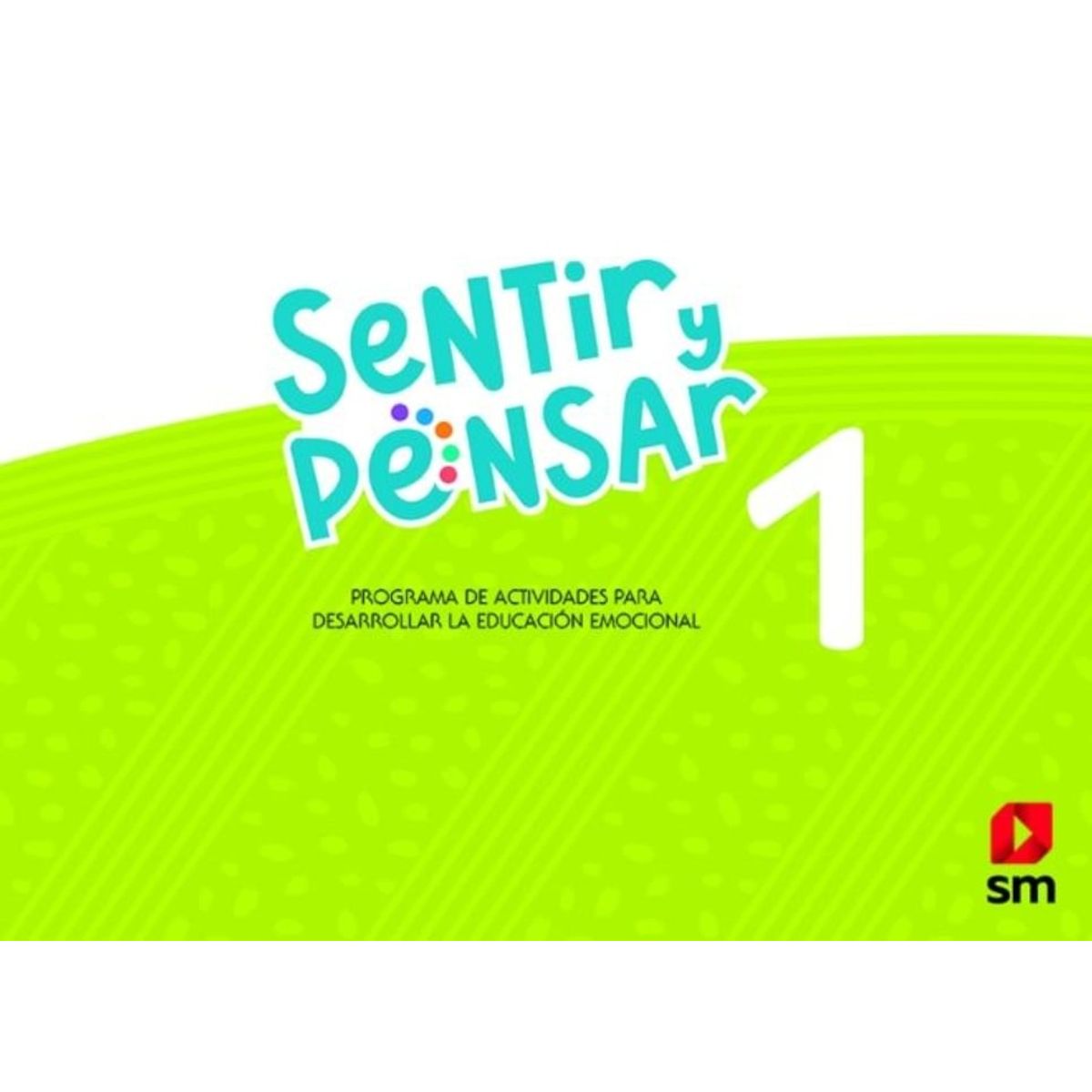 TOP10BOOKS - TEXTO Sentir Y Pensar 1 Básico - Sentir Y Pensar 1 Básico