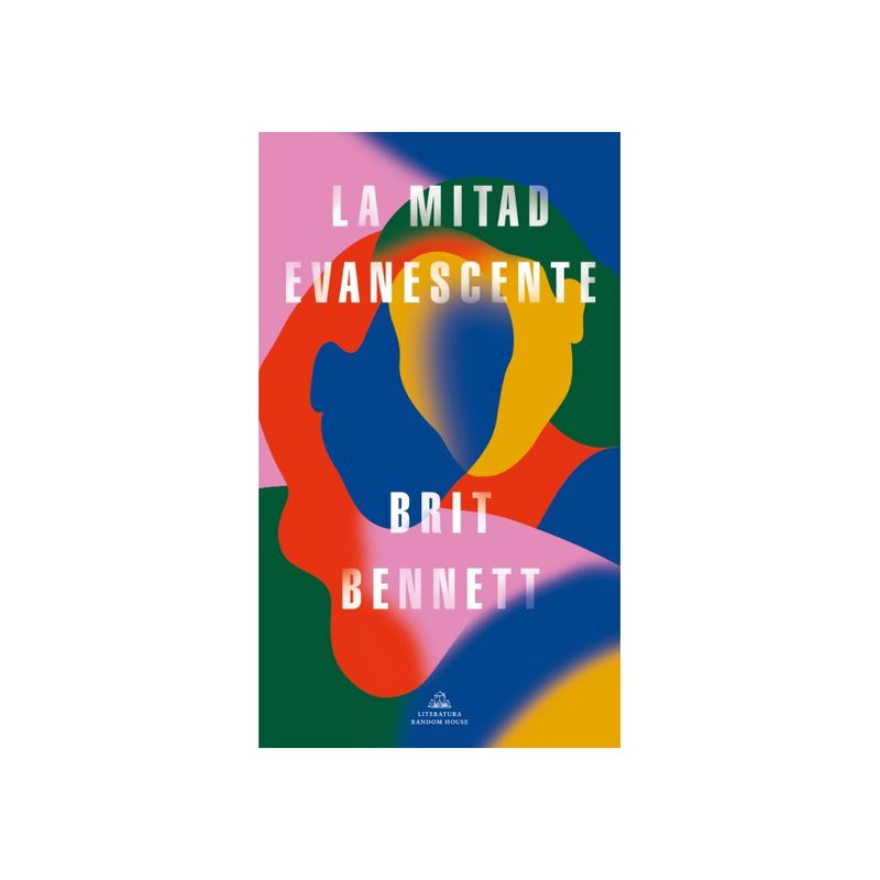 LITERATURA RANDOM HOUSE - La Mitad Evanescente