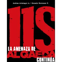 INDEPENDIENTE - 11-S. La Amenaza De Al Qaeda Continua