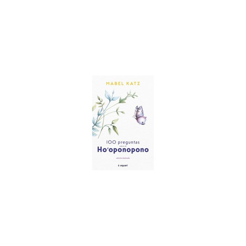 AQUARI - 100 Preguntas Sobre El H'oponopono