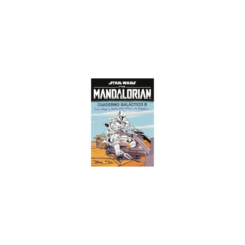 PLANETA JUNIOR - Star Wars The Mandalorian 2. Cuaderno Galactico 6