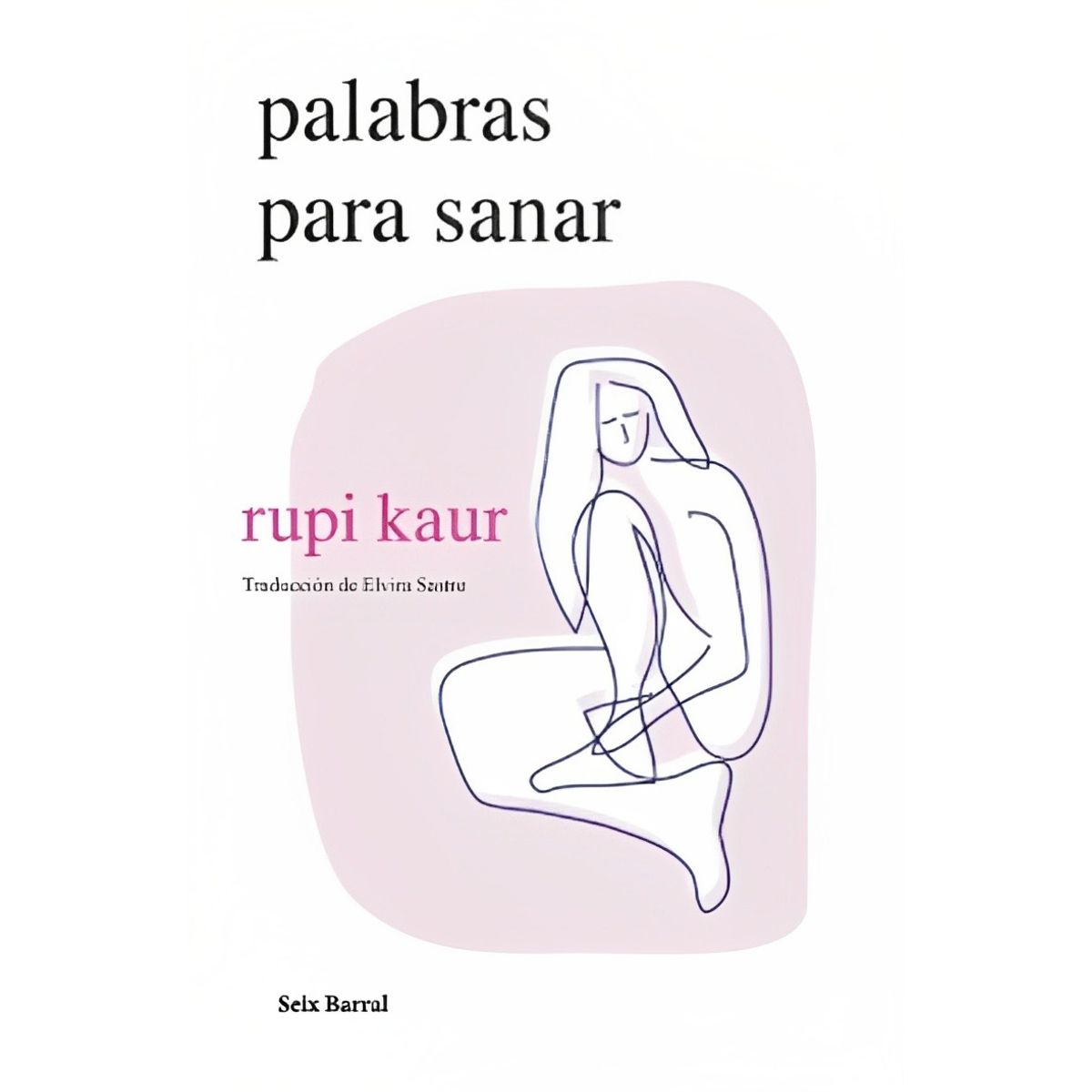 TOP10BOOKS - LIBRO Palabras Para s a n a r - RUPI KAUR