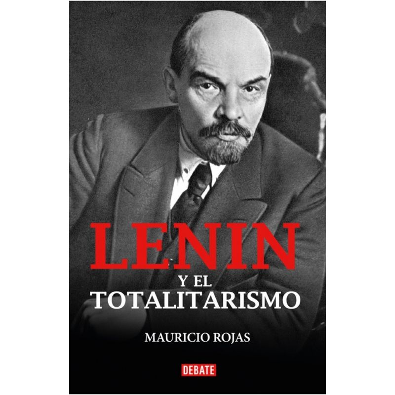 DEBATE - Lenin Y El Totalitarismo