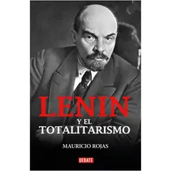 DEBATE - Lenin Y El Totalitarismo