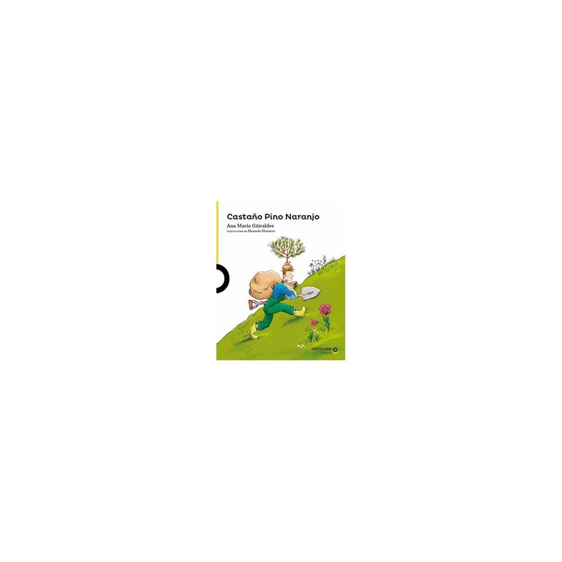 SANTILLANA INFANTIL - Castaño Pino Naranjo