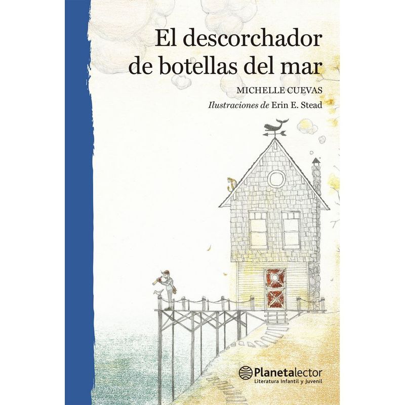 ANTARTICA LIBROS - El Descorchador De Botellas Del Mar