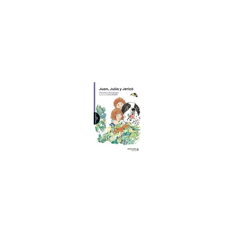 SANTILLANA INFANTIL - Juan, Julia Y Jericó