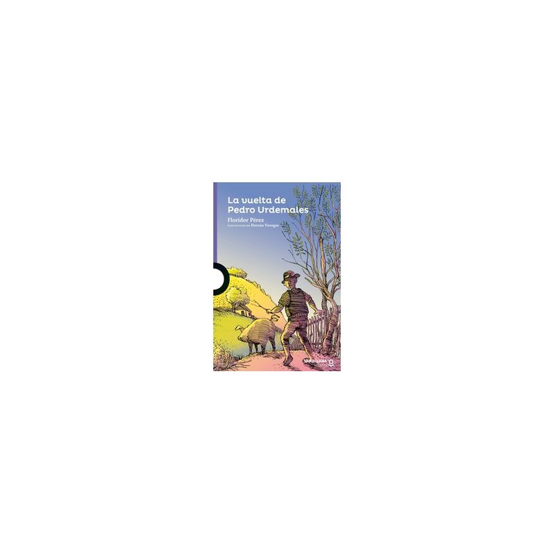 SANTILLANA INFANTIL - La Vuelta De Pedro Urdemales