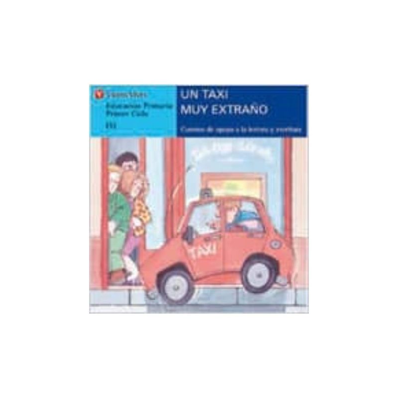 ANTARTICA LIBROS - Un Taxi Muy Extraño (Letra Imprenta)