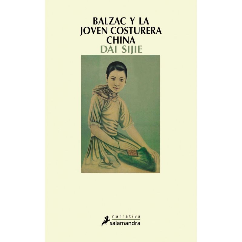 SALAMANDRA - Balzac Y La Joven Costurera China