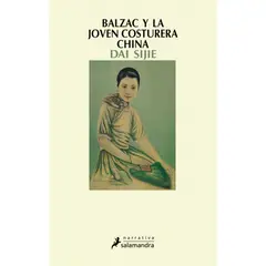 SALAMANDRA - Balzac Y La Joven Costurera China