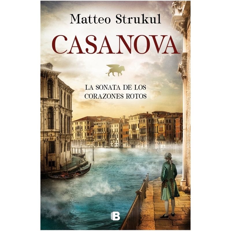 EDICIONES B - Casanova. Sonata De Los Corazones Rotos