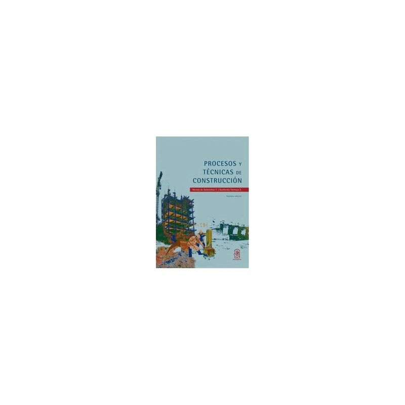 EDICIONES UC - Procesos Y Tecnicas En Construccion Sept