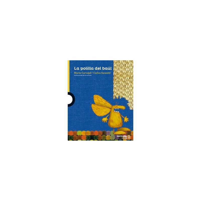 SANTILLANA INFANTIL - La Polilla Del Baúl