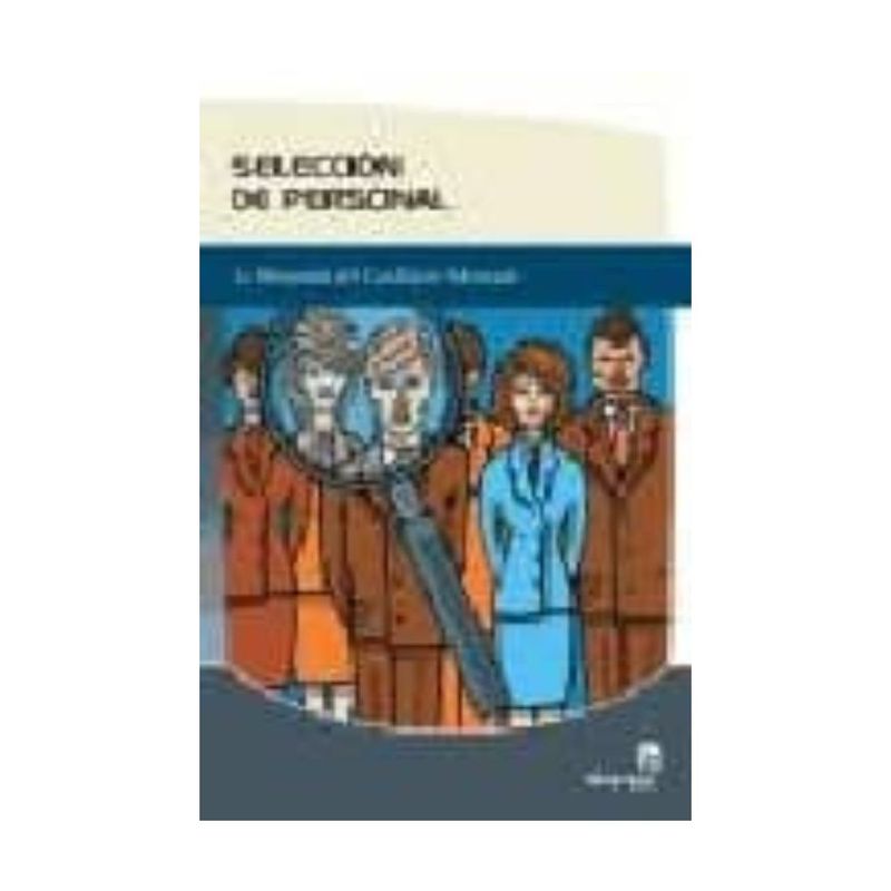 ANTARTICA LIBROS - Seleccion De Personal. La Busqueda Del Candidato Adecuado