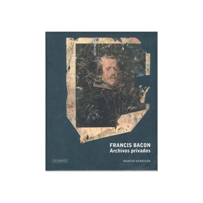 LA FABRICA - Francis Bacon Archivos Privados