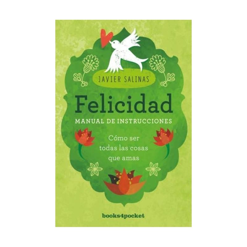 BOOKS4POCKET - Felicidad. Manual De Instrucciones