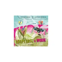 ANTARTICA LIBROS - Adaptarse O Morir