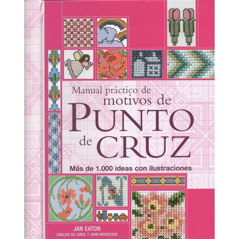 ANTARTICA LIBROS - Manual Practico De Motivos De Punto De Cruz