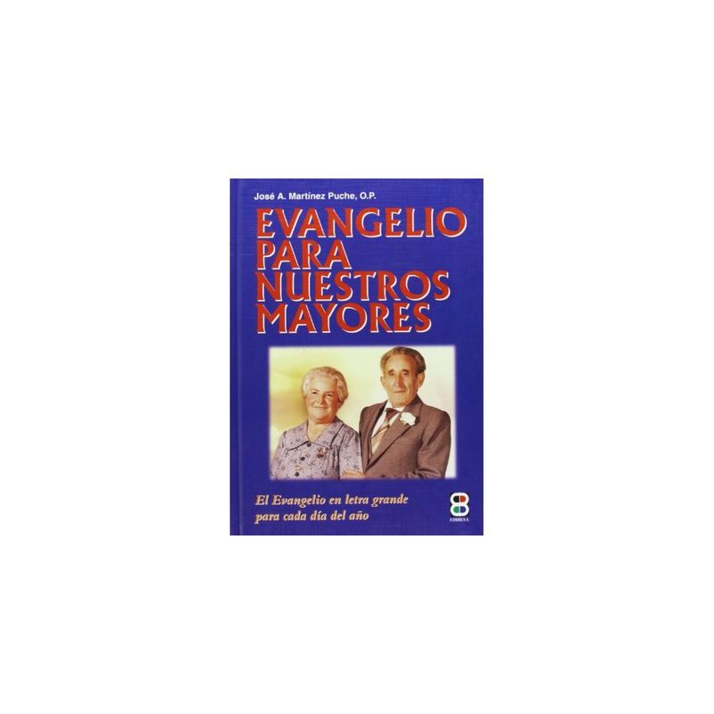 ANTARTICA LIBROS - Evangelio Bajo Nuestros Mayores