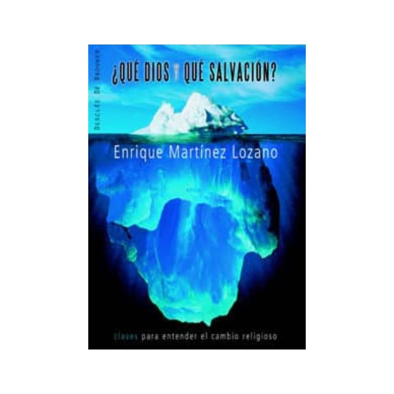 ANTARTICA LIBROS - ¿Qué Dios Y Qué Salvación? (