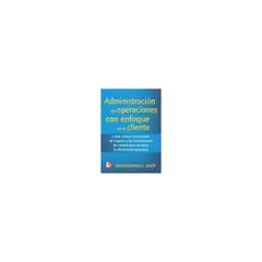 MCGRAW HILL - Administracion De Operaciones Con Enfoque En El Cliente