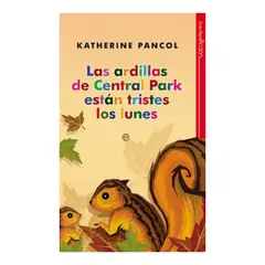 LA ESFERA DE LOS LIBROS - Las Ardillas De Central Park Estan Tristes Los Lunes